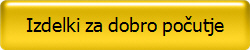 Izdelki za dobro počutje